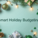 Holiday gifts, budget notebook, and glowing Christmas lights symbolizing smart holiday budgeting with seasonal loans.
